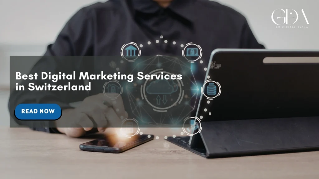 Best Digital Marketing Services in Switzerland